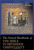 کتاب The Oxford Handbook of the Bible in Orthodox Christianity (OXFORD HANDBOOKS SERIES)