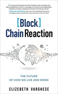 کتاب [Block]Chain Reaction: The Future of How We Live and Work