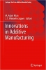 کتاب Innovations in Additive Manufacturing (Springer Tracts in Additive Manufacturing)