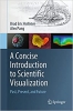 کتاب A Concise Introduction to Scientific Visualization: Past, Present, and Future