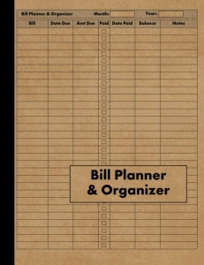 کتاب Bill Planner and Organizer: Monthly Bill Payment Tracker and Ledger - 120 Pages - Money Debt Tracking Log