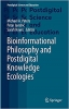 کتاب Bioinformational Philosophy and Postdigital Knowledge Ecologies (Postdigital Science and Education)