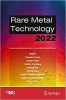 کتاب Rare Metal Technology 2022 (The Minerals, Metals & Materials Series)