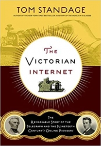 کتاب The Victorian Internet: The Remarkable Story of the Telegraph and the Nineteenth Century's On-line Pioneers