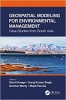 کتاب Geospatial Modeling for Environmental Management: Case Studies from South Asia