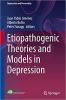کتاب Etiopathogenic Theories and Models in Depression (Depression and Personality) 