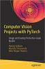 کتاب Computer Vision Projects with PyTorch: Design and Develop Production-Grade Models