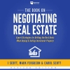کتاب The Book on Negotiating Real Estate: Expert Strategies for Getting the Best Deals When Buying & Selling Investment Property 