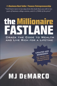 The Millionaire Fastlane: Crack the Code to Wealth and Live Rich for a Lifetime Illustrated,