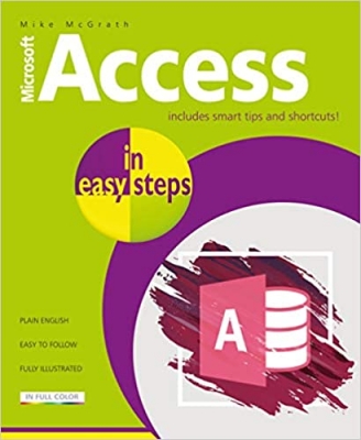 کتاب Access in easy steps: Illustrated using Access 2019