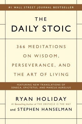 کتاب The Daily Stoic: 366 Meditations on Wisdom, Perseverance, and the Art of Living 