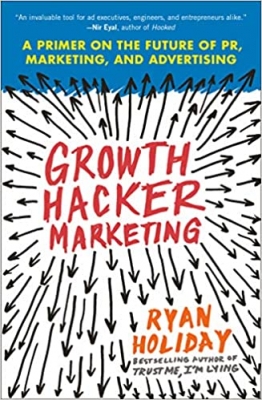 کتاب Growth Hacker Marketing: A Primer on the Future of PR, Marketing, and Advertising