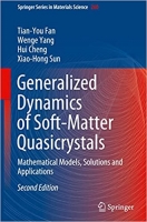 کتاب Generalized Dynamics of Soft-Matter Quasicrystals: Mathematical Models, Solutions and Applications (Springer Series in Materials Science, 260)