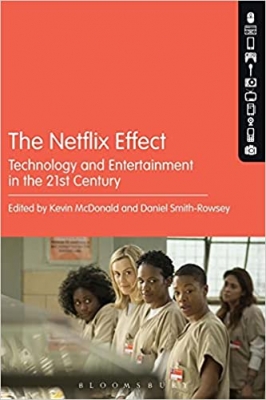 کتاب The Netflix Effect: Technology and Entertainment in the 21st Century