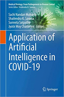 خرید اینترنتی کتاب Application of Artificial Intelligence in COVID-19 (Medical Virology: From Pathogenesis to Disease Control) 1st ed. 2021 Edition