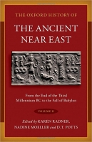 کتاب The Oxford History of the Ancient Near East: Volume II: Volume II: From the End of the Third Millennium BC to the Fall of Babylon