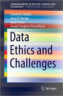 کتاب Data Ethics and Challenges (SpringerBriefs in Applied Sciences and Technology)