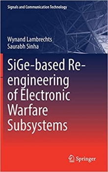 کتاب SiGe-based Re-engineering of Electronic Warfare Subsystems (Signals and Communication Technology)