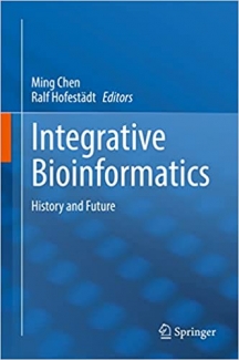 کتاب Integrative Bioinformatics: History and Future