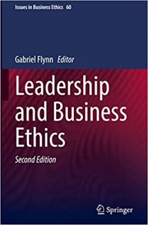کتاب Leadership and Business Ethics (Issues in Business Ethics, 60)