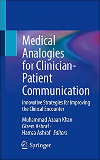 کتاب Medical Analogies for Clinician-Patient Communication: Innovative Strategies for Improving the Clinical Encounter