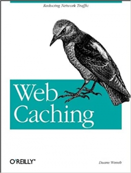 کتاب Web Caching: Reducing Network Traffic 