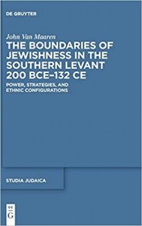 کتاب The Boundaries of Jewishness in the Southern Levant 200 BCE–132 CE: Power, Strategies, and Ethnic Configurations (Studia Judaica)