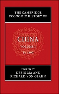 کتاب The Cambridge Economic History of China: Volume 1, To 1800
