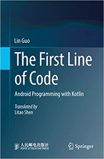 کتاب The First Line of Code: Android Programming with Kotlin