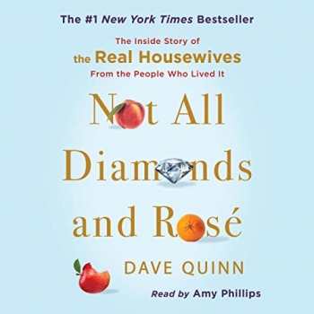 جلد سخت رنگی_کتاب Not All Diamonds and Rosé: The Inside Story of The Real Housewives from the People Who Lived It
