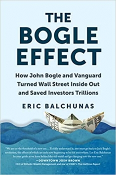 کتاب The Bogle Effect: How John Bogle and Vanguard Turned Wall Street Inside Out and Saved Investors Trillions