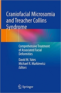 کتاب Craniofacial Microsomia and Treacher Collins Syndrome: Comprehensive Treatment of Associated Facial Deformities