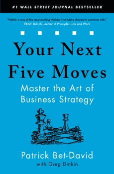کتاب Your Next Five Moves: Master the Art of Business Strategy
