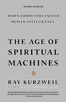 کتاب The Age of Spiritual Machines: When Computers Exceed Human Intelligence