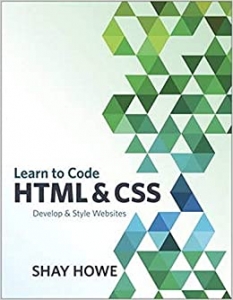 کتاب Learn To Code Html And Css (Voices That Matter)