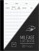 کتاب Mileage Log Book: Car Tracker for Business Auto Driving Record Books for Taxes Vehicle Expense