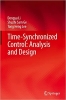 کتاب Time-Synchronized Control: Analysis and Design: Coordination of Time and State
