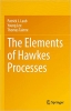 کتاب The Elements of Hawkes Processes