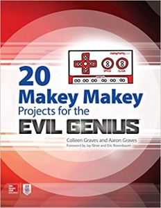 کتاب20 Makey Makey Projects for the Evil Genius 1st Edition