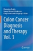 کتاب Colon Cancer Diagnosis and Therapy Vol. 3 (Colon Cancer Diagnosis and Therapy, 3)