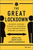 کتاب The Great Lockdown: Lessons Learned During the Pandemic from Organizations Around the World