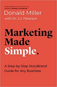 کتابMarketing Made Simple: A Step-by-Step StoryBrand Guide for Any Business 