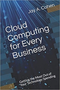 کتاب Cloud Computing for Every Business: Getting the Most Out of Your Technology Spending