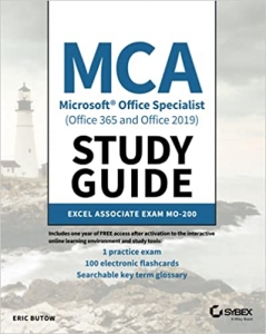 کتاب MCA Microsoft Office Specialist (Office 365 and Office 2019) Study Guide: Excel Associate Exam MO-200 1st Edition