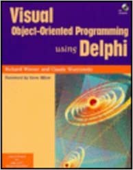 کتاب Visual Object-Oriented Programming Using Delphi With CD-ROM (SIGS: Advances in Object Technology, Series Number 14)