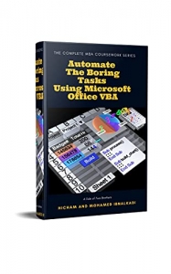 کتاب Automate The Boring Tasks Using Microsoft Office VBA (401 Non Fiction Series Book 16)