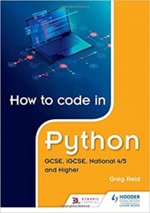 کتاب How to code in Python: GCSE, iGCSE and National 4/5