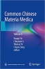 کتاب Common Chinese Materia Medica: Volume 6 (Common Chinese Materia Medica, 6)