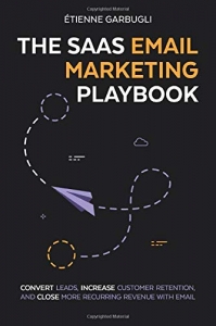 جلد معمولی سیاه و سفید_کتاب The SaaS Email Marketing Playbook: Convert Leads, Increase Customer Retention, and Close More Recurring Revenue With Email 