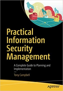 کتاب Practical Information Security Management: A Complete Guide to Planning and Implementation